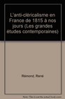 L'anticlericalisme en France de 1815 a nos jours