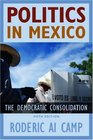 Politics in Mexico The Democratic Consolidation