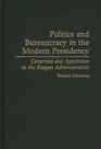 Politics and Bureaucracy in the Modern Presidency Careerists and Appointees in the Reagan Administration