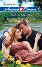 Family Matters (Harlequin American Romance)