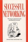 Successful Networking The Key to Personal and Professional Success