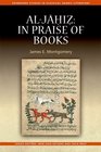 AlJahiz In Praise of Books