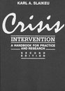 Crisis Intervention A Handbook for Practice and Research