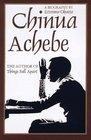 Chinua Achebe A Biography