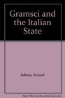 Gramsci and the Italian State