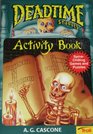 Deadtime Stories Activity Book