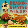 Dragons Giants and Witches