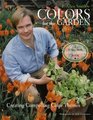 P Allen Smith's Colors for the Garden Creating Compelling Color Themes