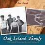 Oak Island Family The Restall Hunt for Buried Treasure