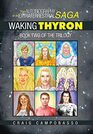 The Autobiography of an ExtraTerrestrial Saga Waking Thyron