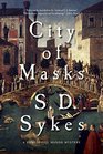 City of Masks A Somershill Manor Mystery