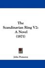 The Scandinavian Ring V2 A Novel