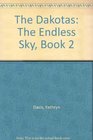 The Dakotas The Endless Sky Book 2