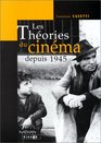 Les thories du cinma depuis 1945