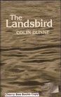 The landsbird