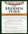 Greenes' Guides to Educational Planning The Hidden Ivies  Thirty Colleges of Excellence