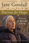 Harvest for Hope : A Guide to Mindful Eating