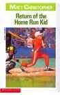 Return of the Home Run Kid