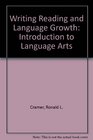 Writing Reading and Language Growth An Introduction to Language Arts
