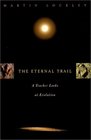 The Eternal Trail A Tracker Looks at Evolution