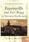 Fayetteville and Fort Bragg In Vintage Postcards