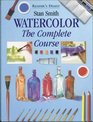 Watercolor The Complete Course