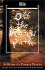 Ohio Off the Beaten Path 9th A Guide to Unique Places