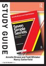 Study Guide Seven Simple Secrets What the BEST Teachers Know and Do