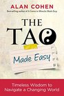 The Tao Made Easy Timeless Wisdom to Navigate a Changing World
