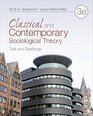 Classical and Contemporary Sociological Theory Text and Readings