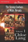 The Strong Cowboys of Wilde Nevada Vol 1 Strong Attraction / Strong Desire / Feeling Strong