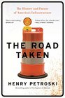 The Road Taken The History and Future of America's Infrastructure
