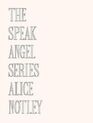 The Speak Angel Series