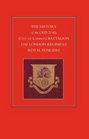 History Of The Old 2/4Th  Battalion The London Regiment Royal Fusiliers