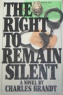 The Right to Remain Silent