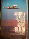 Stormy Genius The Life of Aviation's Maverick Bill Lear