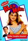FATHER DAUGHTER DISASTER THE SECRET WORLD OF ALEX MACK 16
