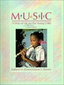 Music A Way of Life for the Young Child