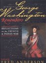 George Washington Remembers  Reflections on the French and Indian War