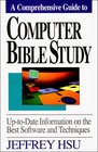 Computer Bible Study UpToDate Information on the Best Software and Techniques