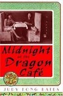 Midnight at the Dragon Cafe 18Copy Display