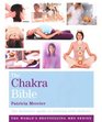 The Chakra Bible: The Definitive Guide to Working with Chakras (Godsfield Bible Series)