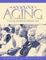 Sociology Of Aging A Social Problems Perspective