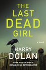 The Last Dead Girl  (David Loogan, Bk 3)