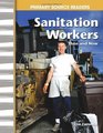 Sanitation Workers Then and Now My Community Then and Now