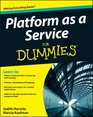 Platform as a Service For Dummies
