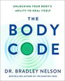 The Body Code Unlocking Your Body's Ability to Heal Itself
