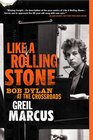 Like a Rolling Stone: Bob Dylan at the Crossroads