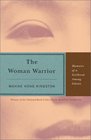 The Woman Warrior : Memoirs of a Girlhood Among Ghosts