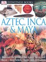 Aztec Inca and Maya